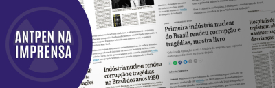 Primeira indústria nuclear do Brasil rendeu corrupção e tragédias, mostra livro